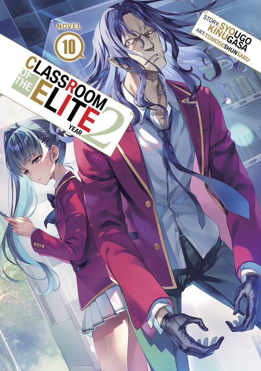 Classroom Of The Elite: Year 2 (Light Novel) Volume. 10